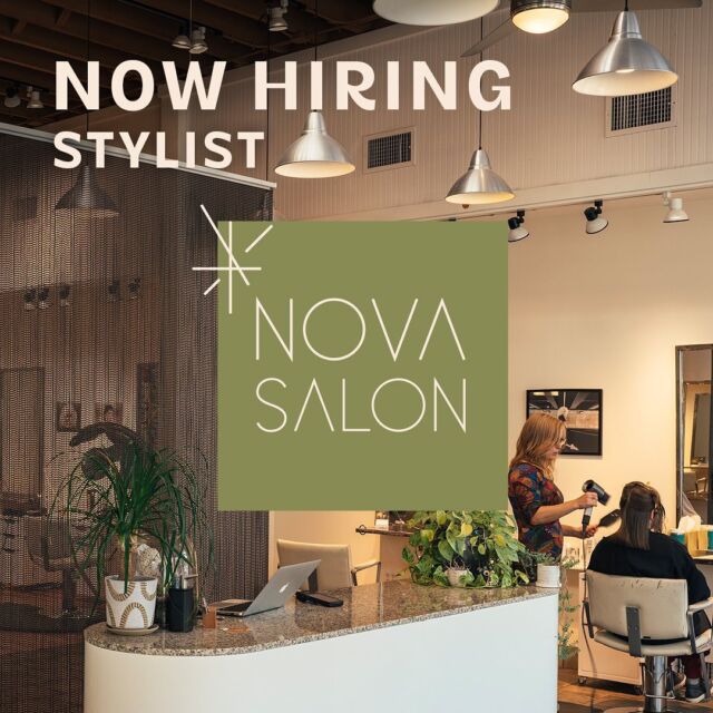 Looking for a new opportunity? We’re looking for kind, hard-working stylists to grow with us. 

Our salon is a welcoming environment with nice natural lighting, ambient music and LOTS of plants in the heart of Maplewood.

We provide all the tools for your success:

• Flexible Schedule
• Healthy Work Environment
• Clean, Environmentally Friendly Products

Interested? Send us a note or email us at novasalonsaintlouis@gmail.com